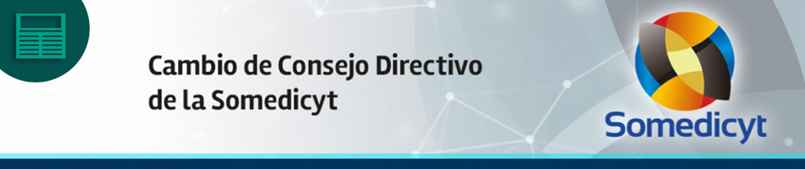 Cambio de mesa directiva de la SOMEDICyT para el periodo 2018-2020