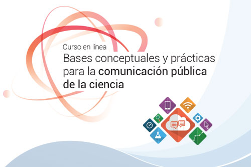 Bases conceptuales y prácticas para la comunicación pública de la ciencia